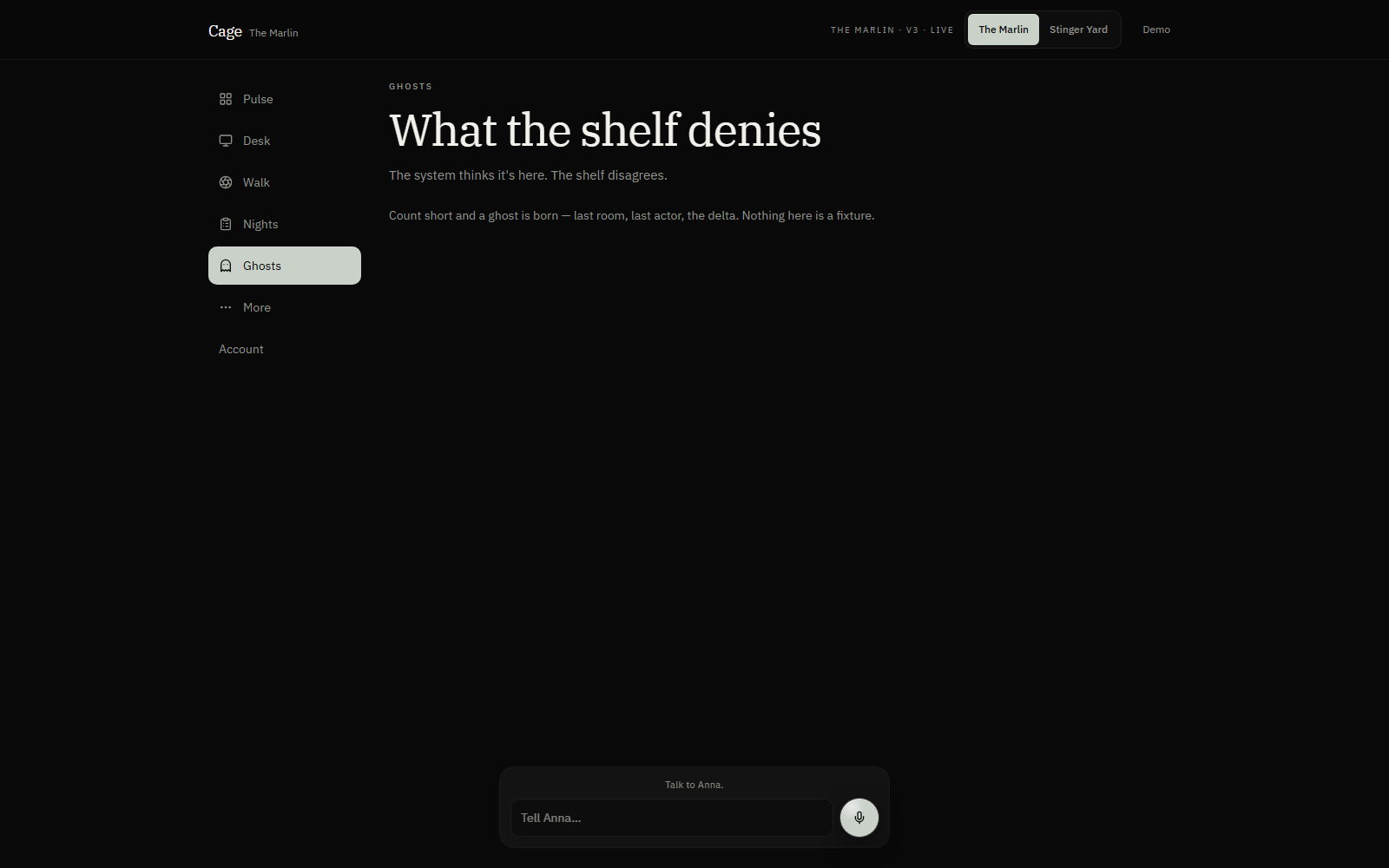 Cage Ghosts view on The Marlin — Ghosts selected in the left rail, the shrinkage screen titled 'What the shelf denies,' empty until a short count births a record with last-seen room and last named actor, Talk to Anna at the bottom