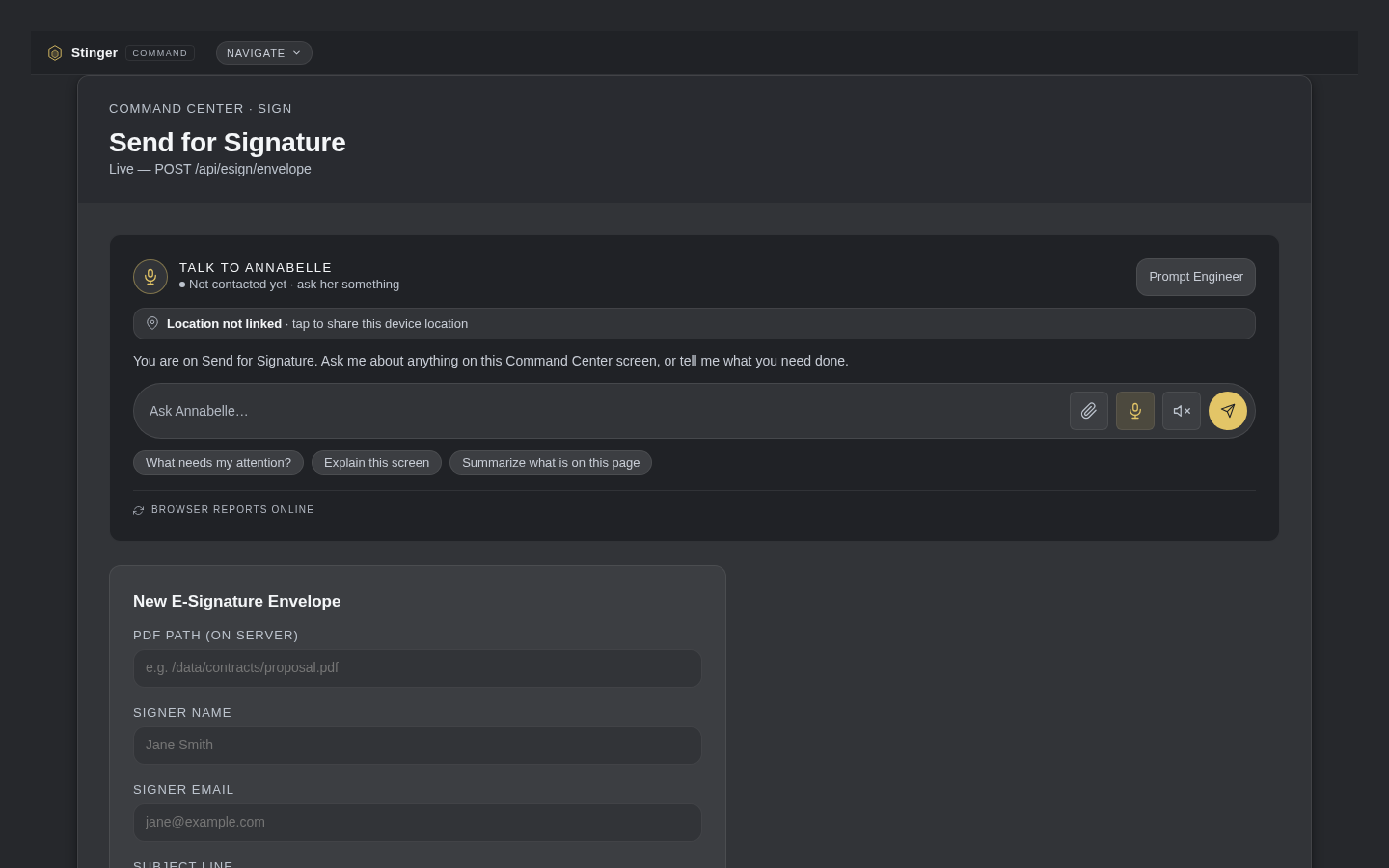 The Send for Signature screen inside Command Center, subtitled 'Live — POST /api/esign/envelope' — a New E-Signature Envelope form with empty fields for the PDF path on the server, signer name, signer email and subject line, above the Talk to Annabelle bar for the same screen